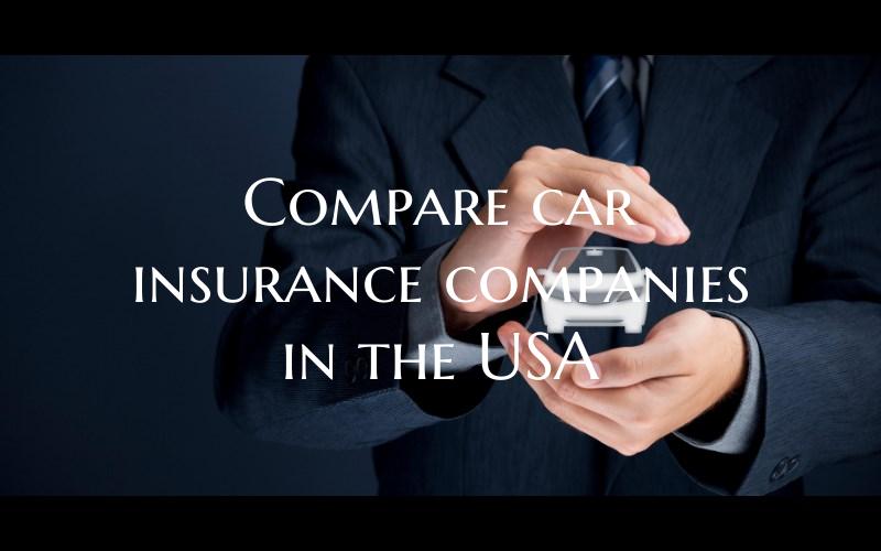Compare car insurance companies in the USA