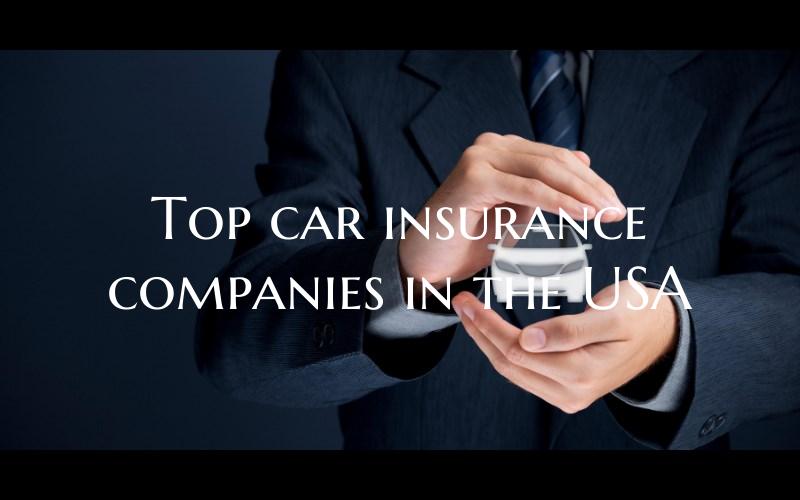 Top car insurance companies in the USA
