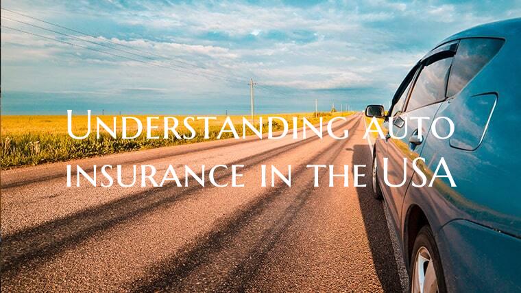 Understanding auto insurance in the USA